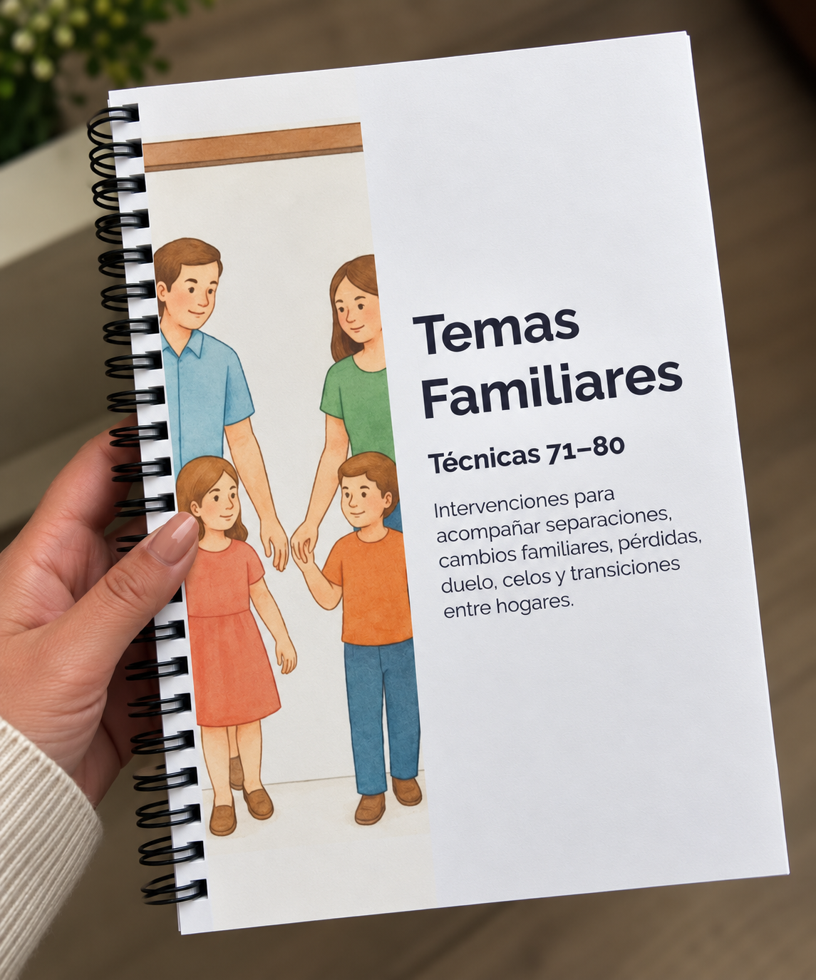 Cuaderno Temas Familiares, técnicas 71 a 80