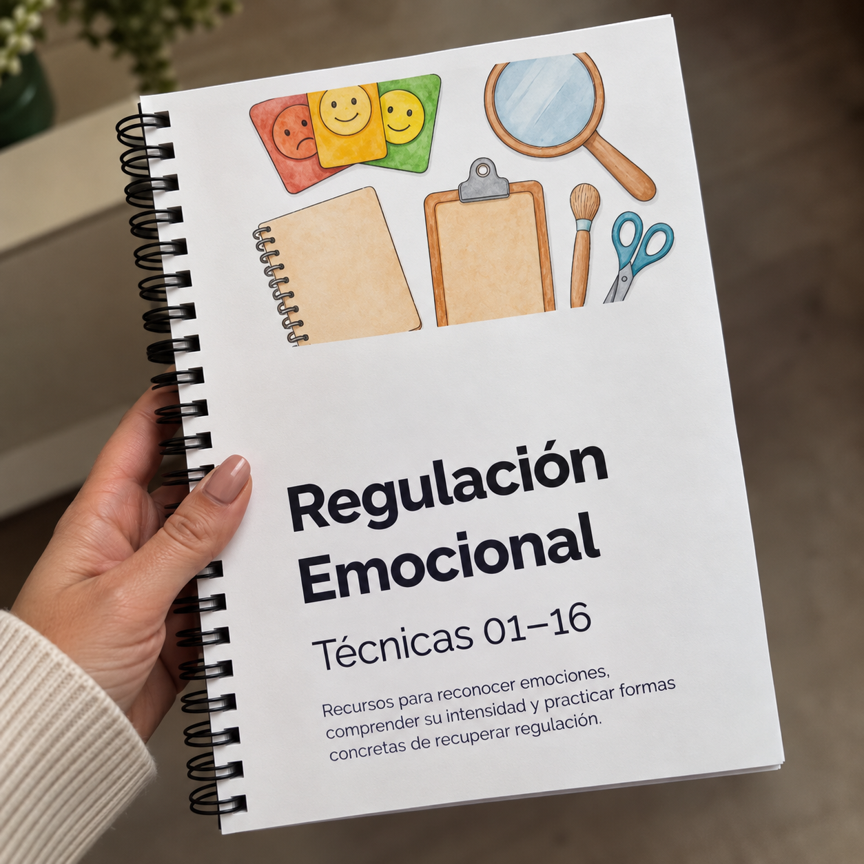 Cuaderno Regulación Emocional, técnicas 01 a 16